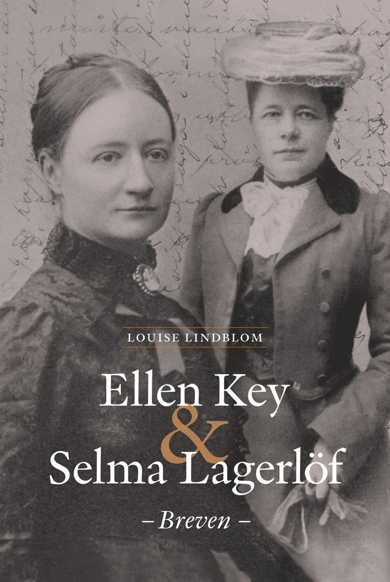 Ellen Key & Selma Lagerlöf - breven 1