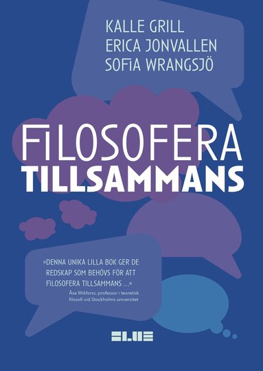 Kalle Grill, Erica Jonvallen, Sofia Wrangsjö - Filosofera tillsammans, Häftad