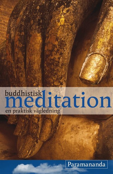 Paramananda - Buddhistisk meditation : en praktisk vägledning, Häftad