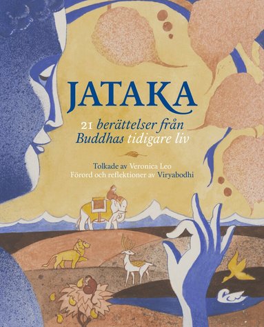Veronica Leo - Jataka :  21 berättelser från Buddhas tidigare liv, Häftad