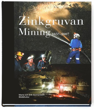 bokomslag Zinkgruvan Mining 1857-2007