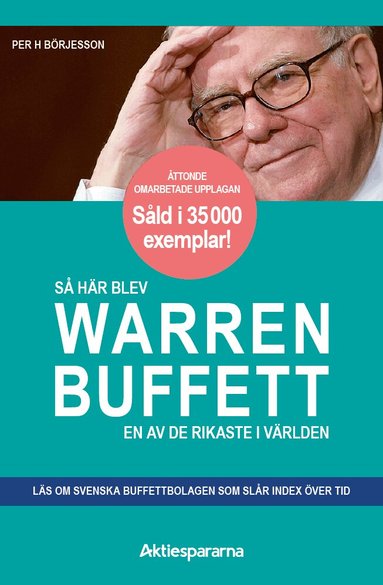 Per H Börjesson - Så här blev Warren Buffett en av de rikaste i världen, Häftad