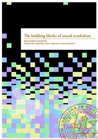 bokomslag The building blocks of sound symbolism