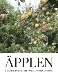 bokomslag Äpplen : trädet, frukten, musten