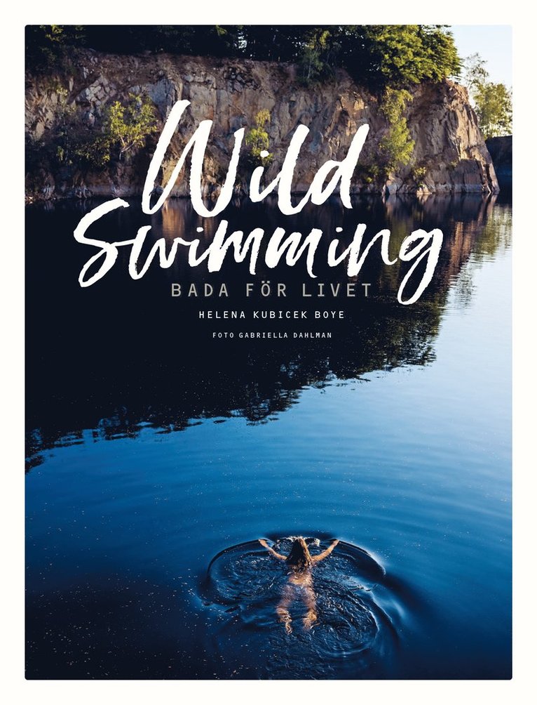 Wild swimming : bada för livet 1