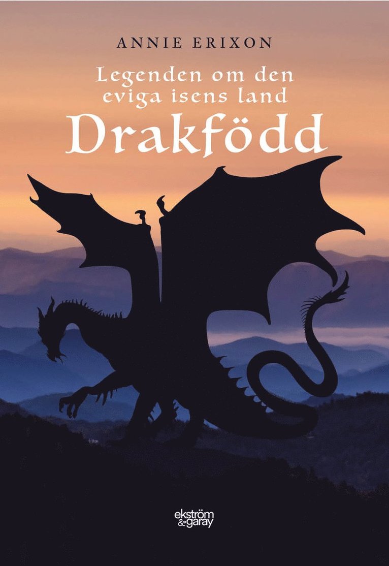 Annie Erixon - Drakfödd, Häftad