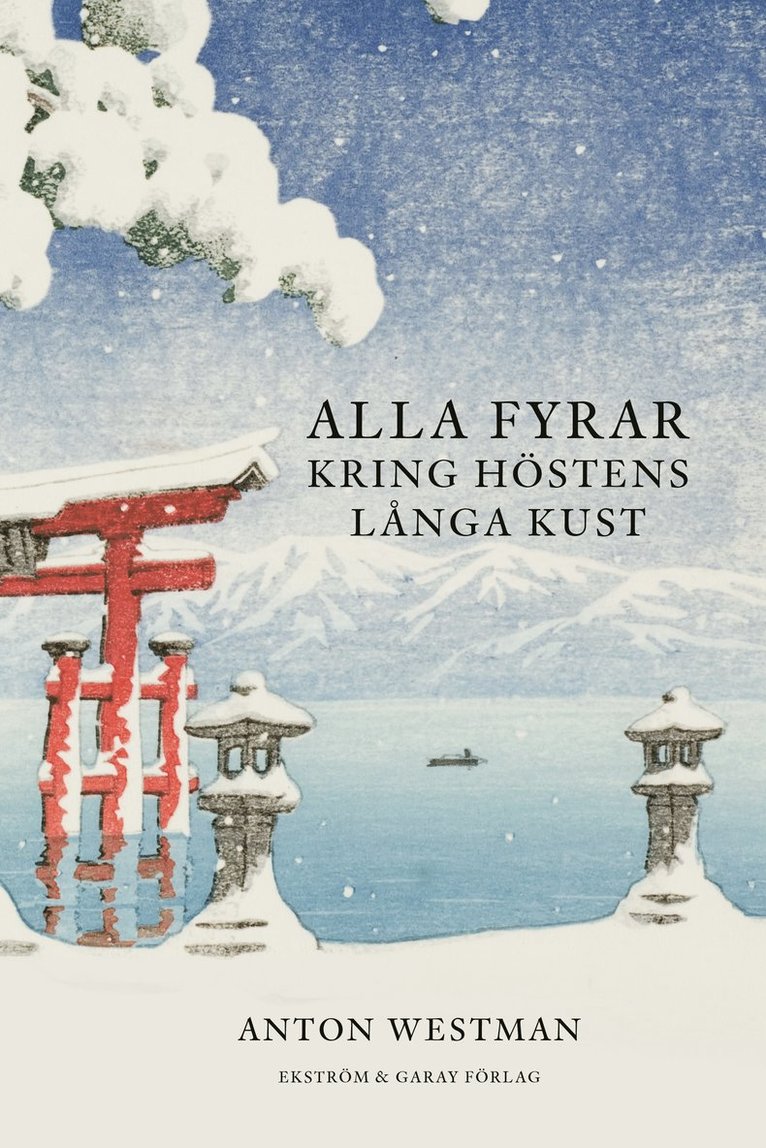 Anton Westman - Alla fyrar kring höstens långa kust, Kartonnage
