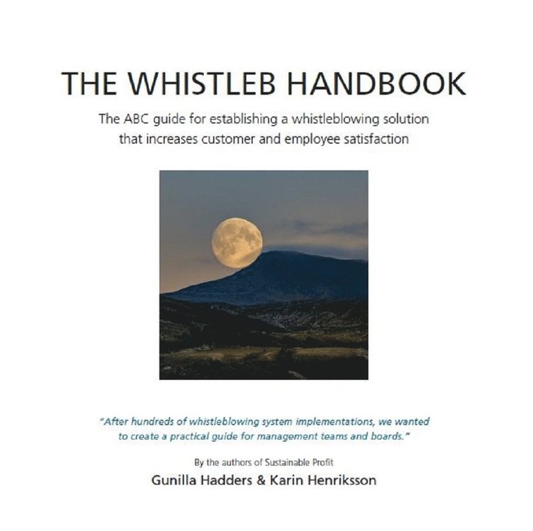 Gunilla Hadders, Karin Henriksson - The WhistleB Handbook, Häftad