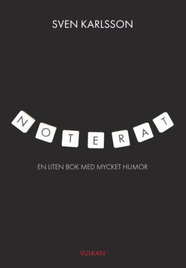 bokomslag Noterat : en liten bok med mycket humor