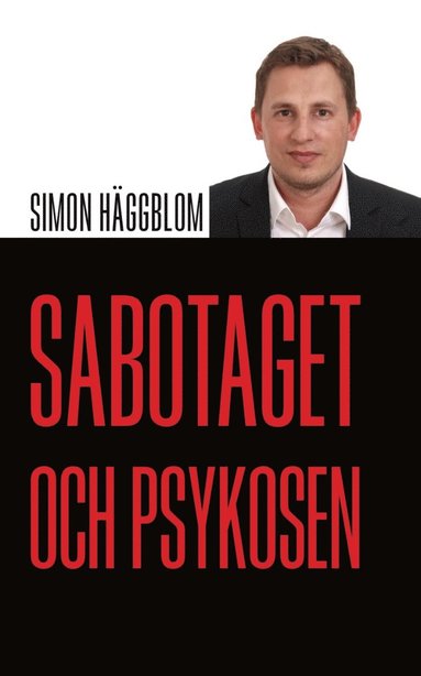 bokomslag Sabotaget och psykosen