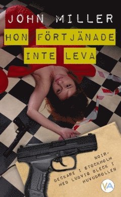 John Miller - Hon förtjänade inte leva, Häftad