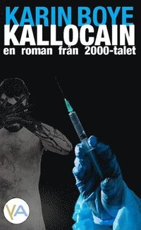 bokomslag Kallocain : roman från 2000-talet