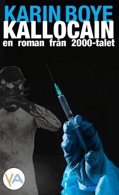 Karin Boye - Kallocain : roman från 2000-talet, Häftad