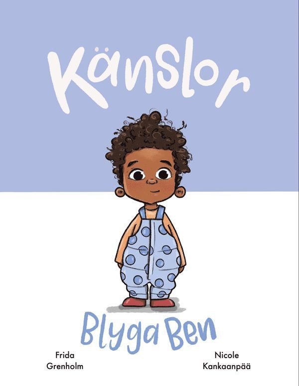 Känslor - Blyga Ben 1