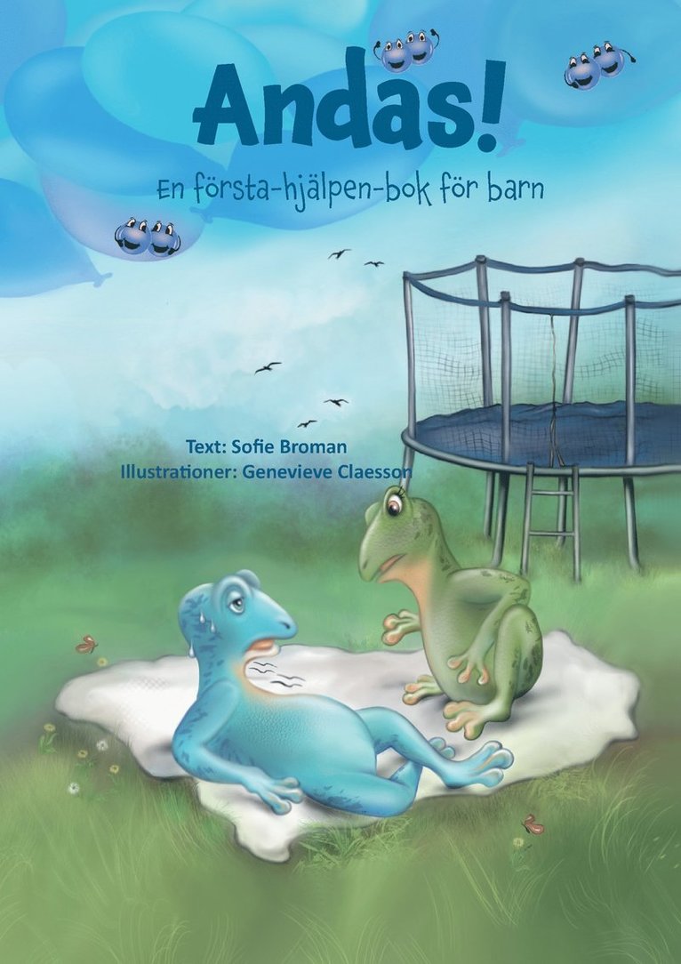 Sofie Broman, Genevieve Claesson - Andas! : en första-hjälpen-bok för barn, Inbunden