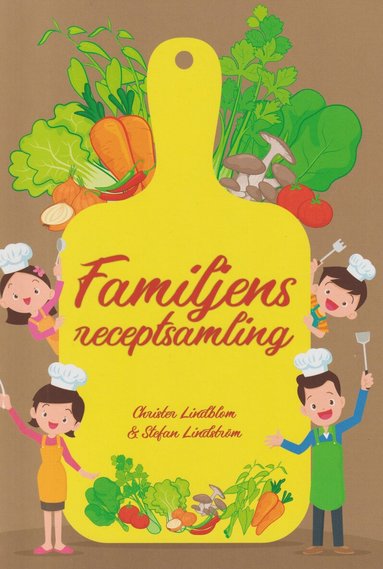 Christer Lindblom, Stefan Lindström - Familjens receptsamling, Häftad