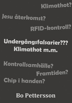 Undergångsfalsarier??? : klimathot m.m.