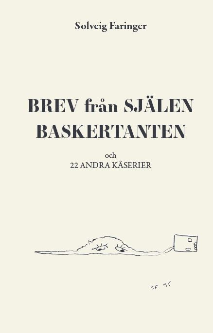 Brev från Själen Baskertanten och 22 andra kåserier 1