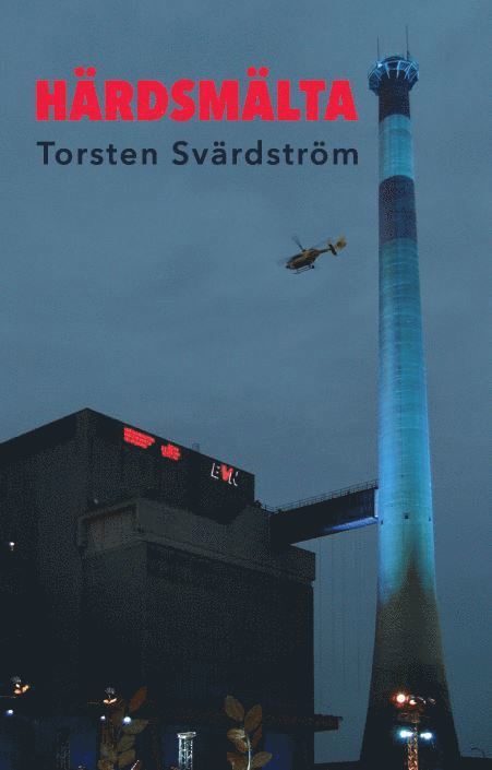 Torsten Svärdström - Härdsmälta, Storpocket