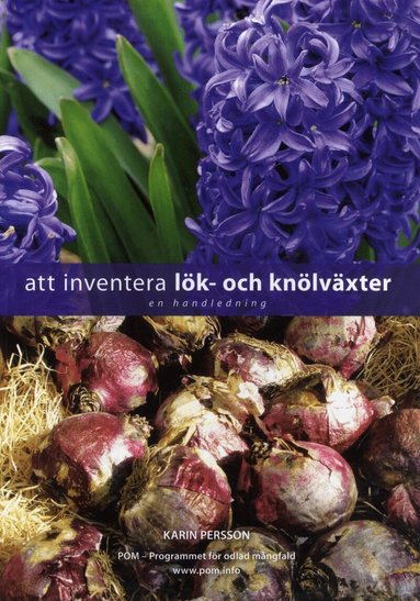 Karin Persson - Att inventera lök- och knölväxter, Häftad