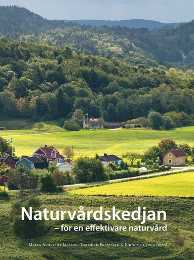 bokomslag Naturvårdskedjan : för en effektiv naturvård