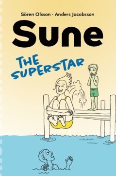 bokomslag Sune: the Superstar!