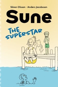 Sören Olsson, Anders Jacobsson - Sune: the Superstar!, Häftad