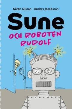 bokomslag Sune och roboten Rudolf