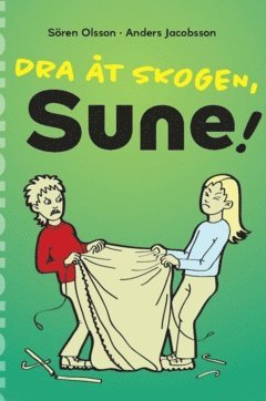 bokomslag Dra åt skogen, Sune!