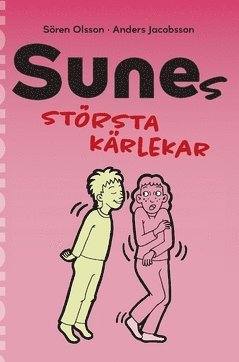 Anders Jacobsson, Sören Olsson - Sunes största kärlekar, Häftad