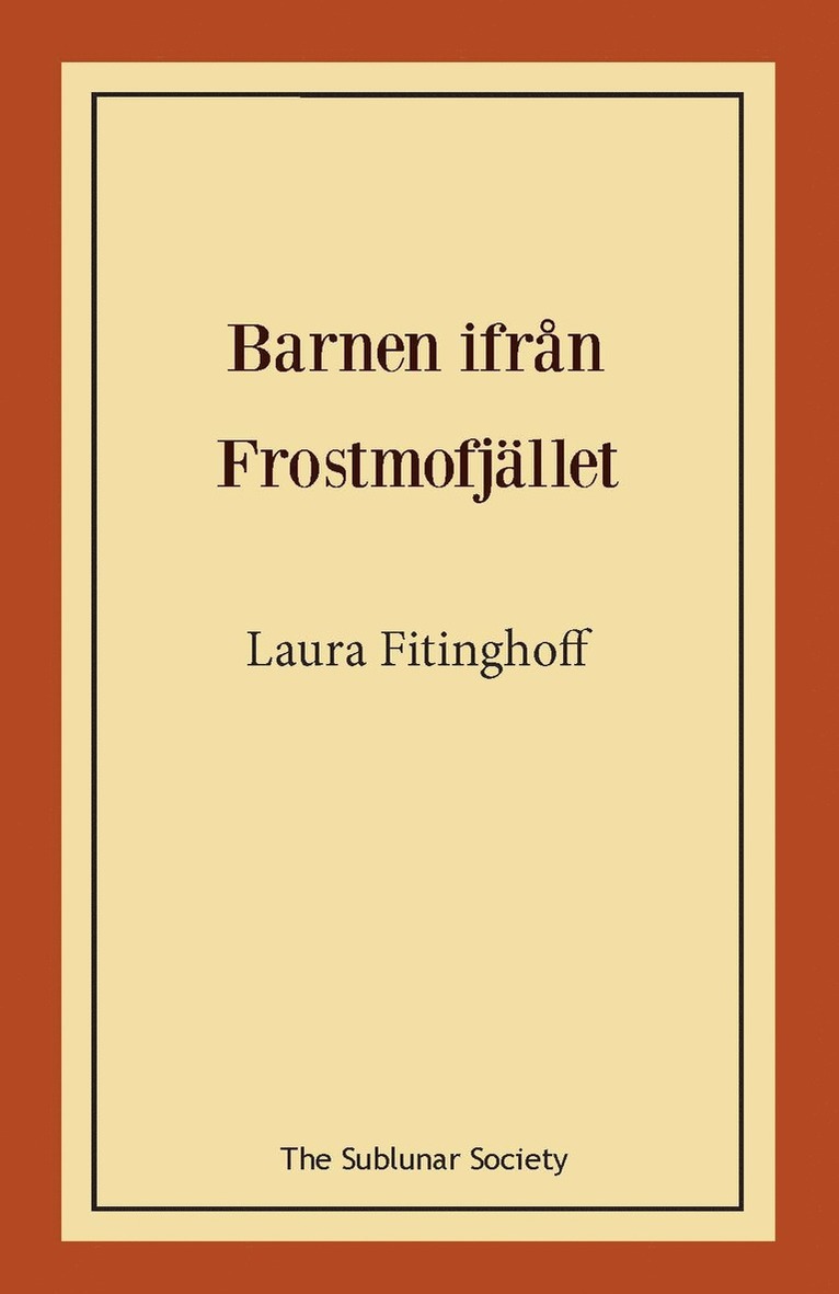 Laura Fitinghoff - Barnen ifrån Frostmofjället, Häftad