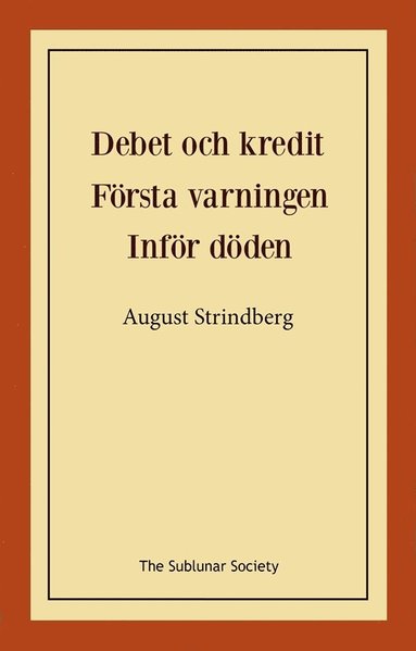 bokomslag Debet och kredit ; Första varningen ; Inför döden