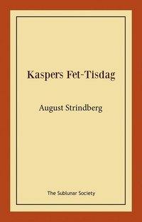 bokomslag Kaspers Fet-Tisdag : fastlagsspel