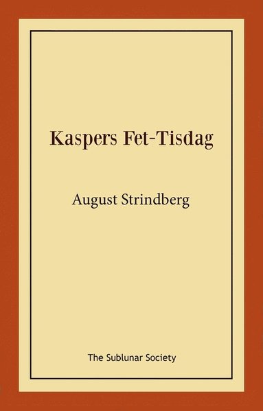 bokomslag Kaspers Fet-Tisdag : fastlagsspel