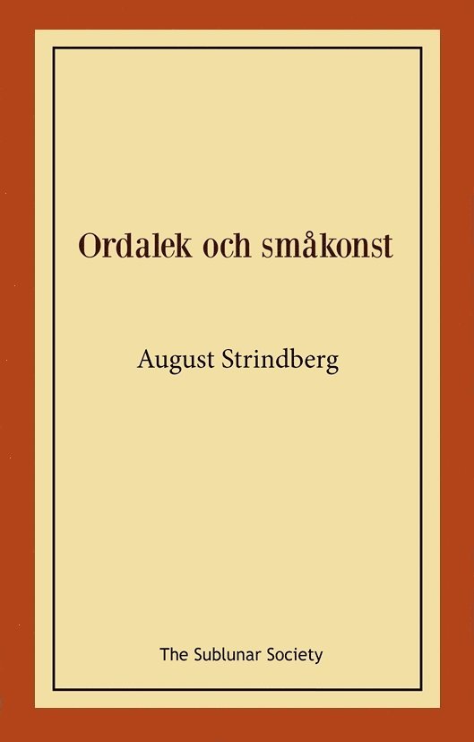 August Strindberg - Ordalek och småkonst, Häftad