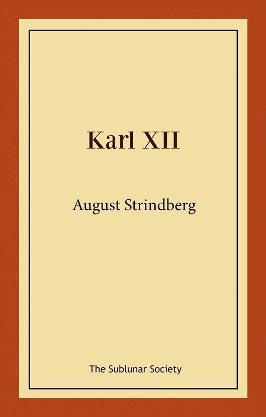 August Strindberg - Karl XII, Häftad