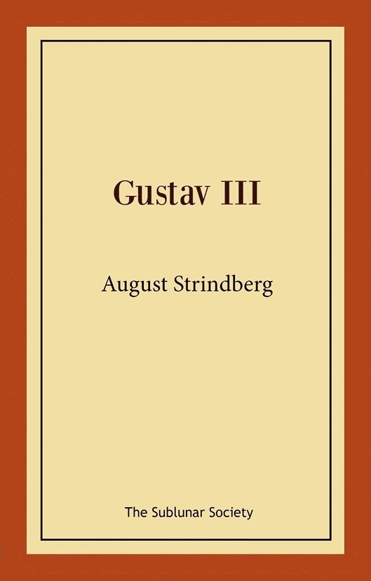 August Strindberg - Gustav III, Häftad