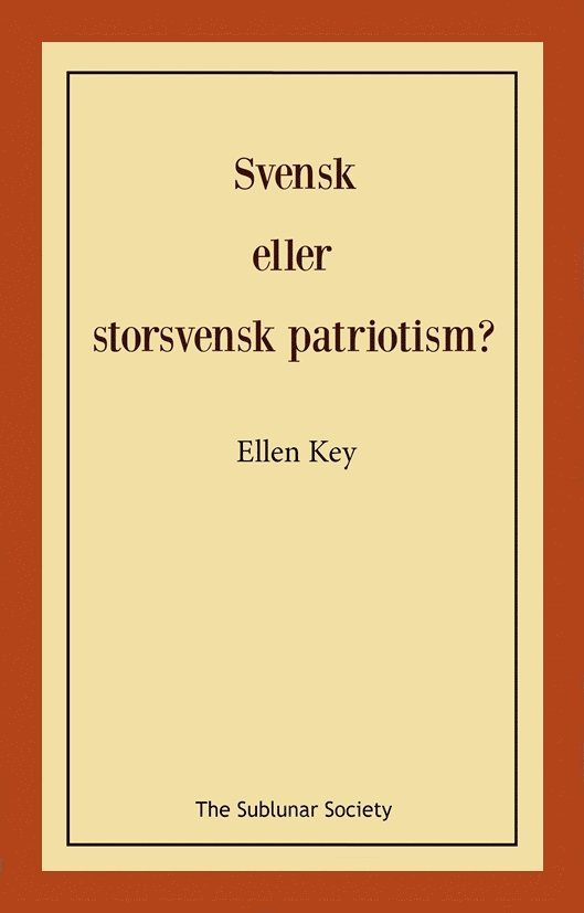 Svensk eller storsvensk patriotism? 1