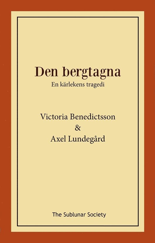 Den bergtagna : en kärlekens tragedi 1