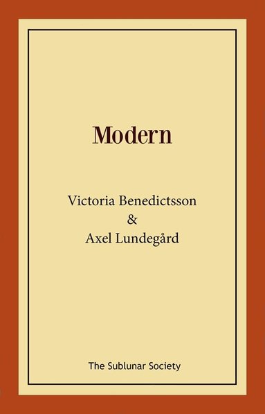 Victoria Benedictsson, Axel Lundegård - Modern, Häftad