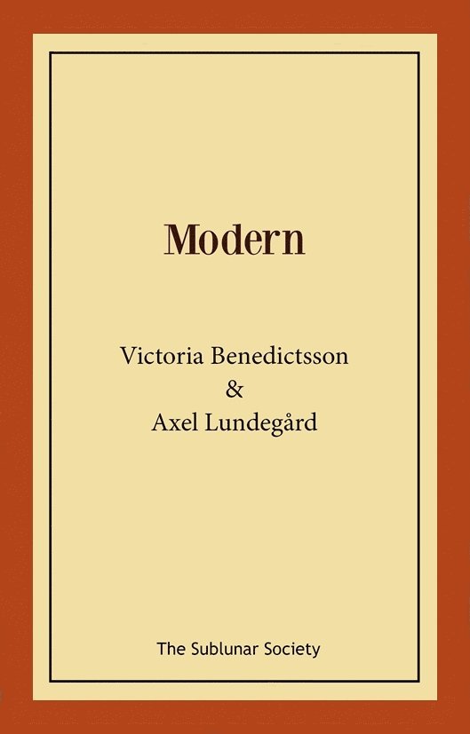 Victoria Benedictsson, Axel Lundegård - Modern, Häftad
