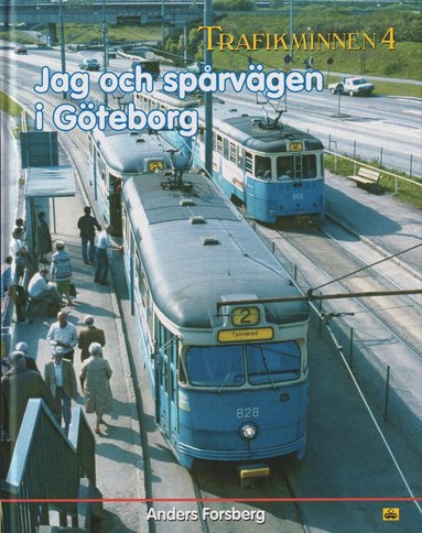 bokomslag Jag och spårvägen i Göteborg