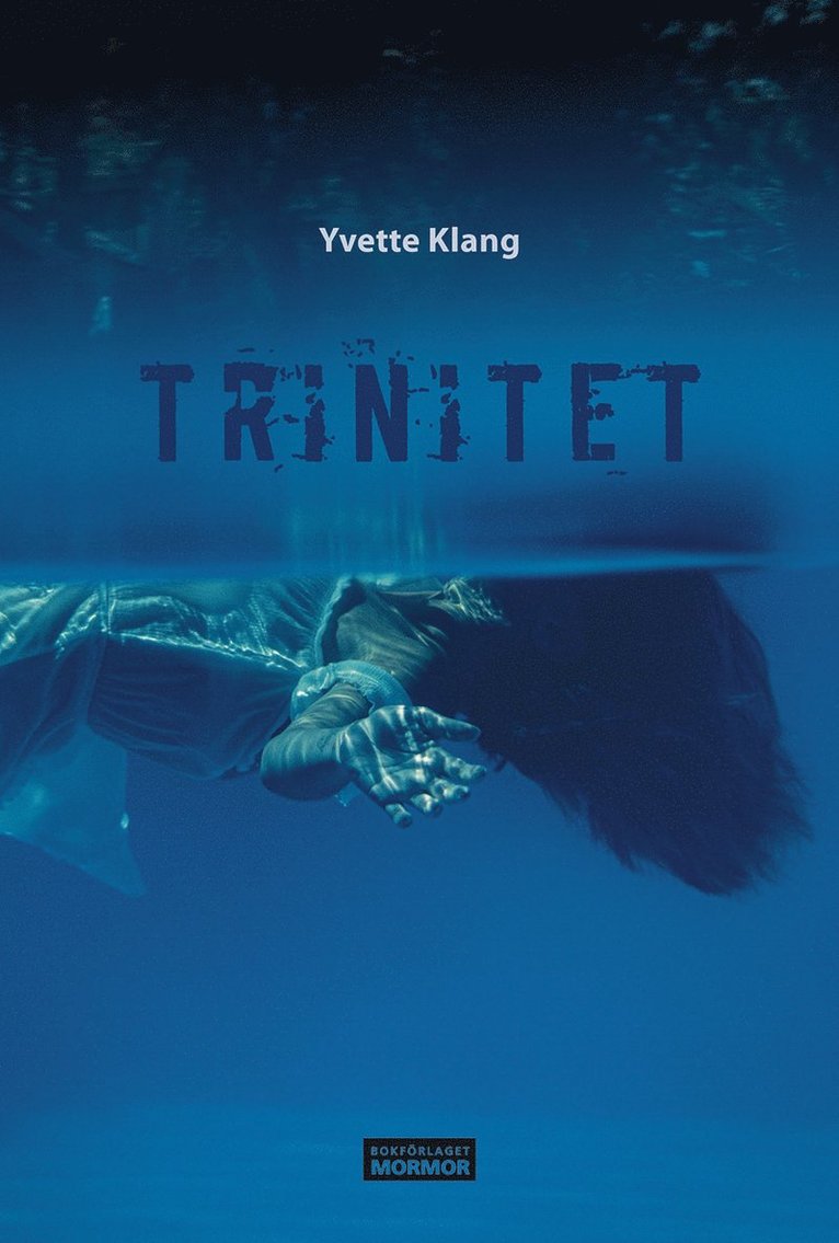 Yvette Klang - Trinitet, Häftad