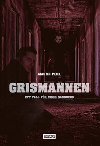 bokomslag Grismannen : ett fall för Viggo Sandberg