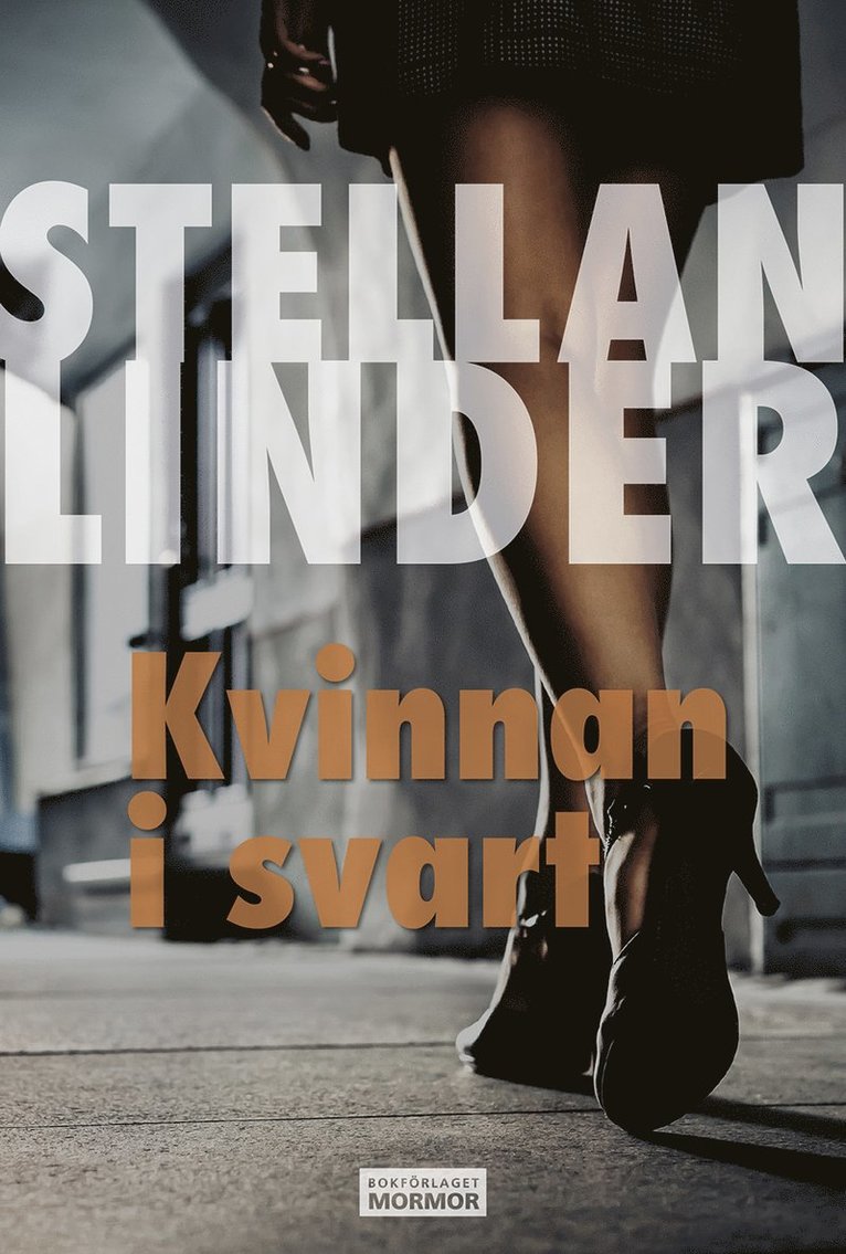 Stellan Linder - Kvinnan i svart, Inbunden
