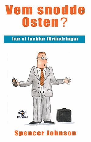 Spencer Johnson - Vem snodde osten?, Inbunden