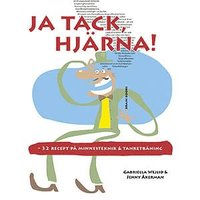 bokomslag Ja tack hjärna! : 32 recept på minnesteknik och tanketräning