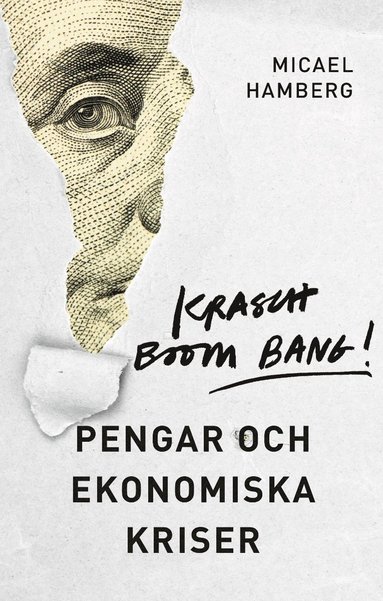 bokomslag Krasch boom bang! : pengar och ekonomiska kriser