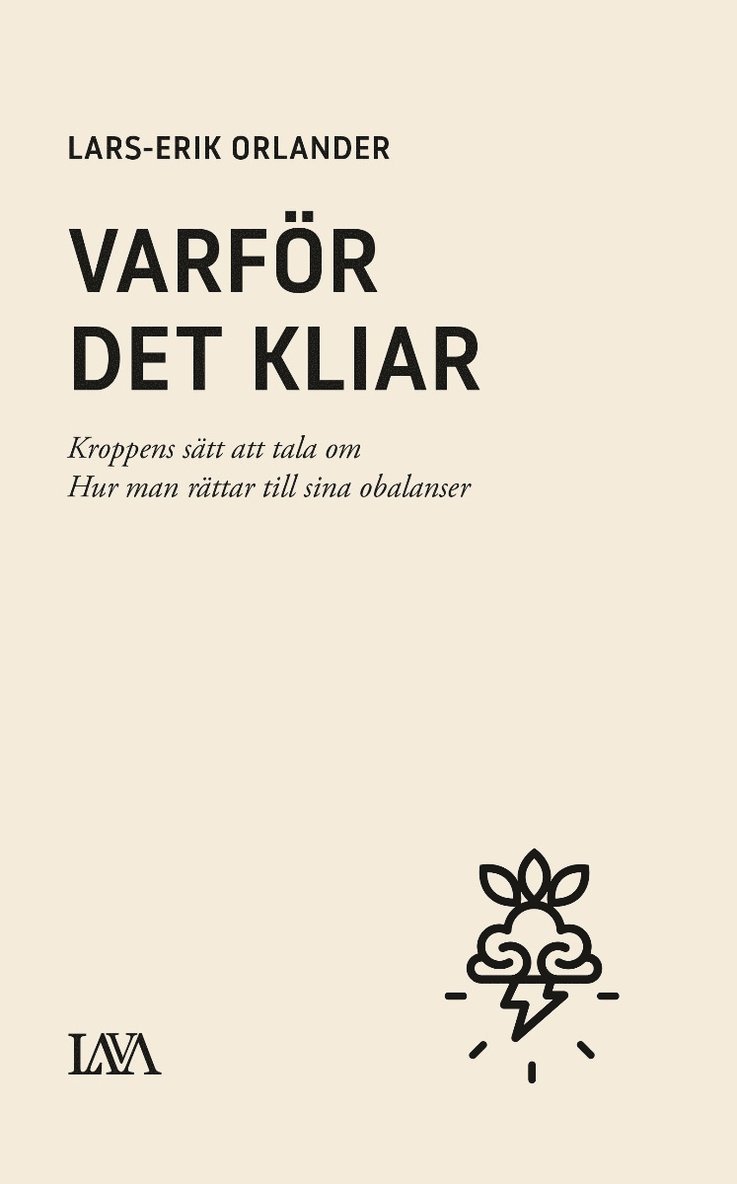 Lars-Erik Orlander - Varför det kliar : kroppens sätta att tala om hur man rättar till sina obalanser, Häftad
