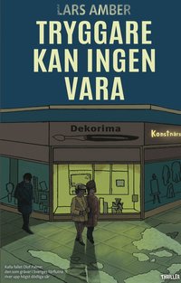 bokomslag Tryggare kan ingen vara